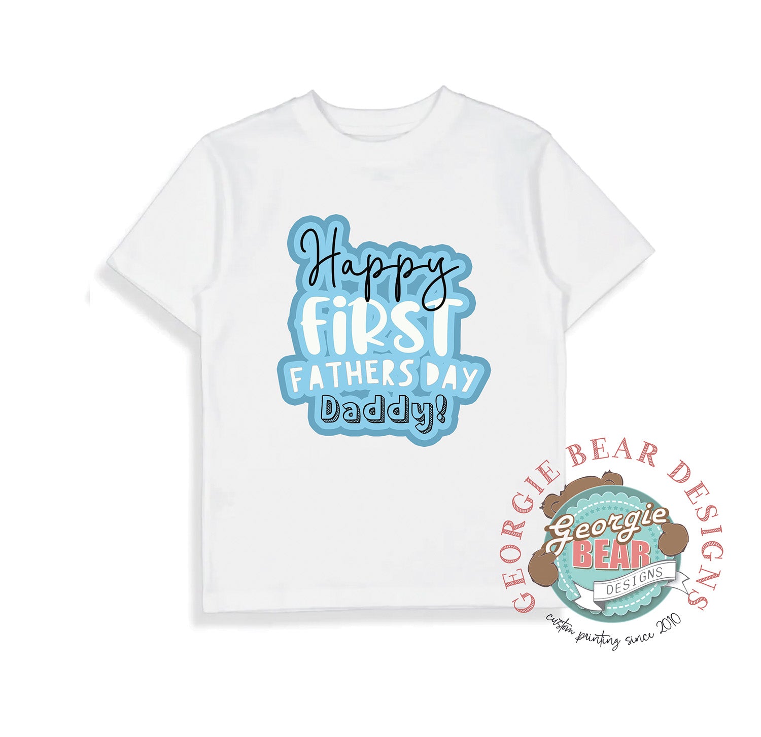 Happy First Fathers Day Daddy! Baby White T-shirt