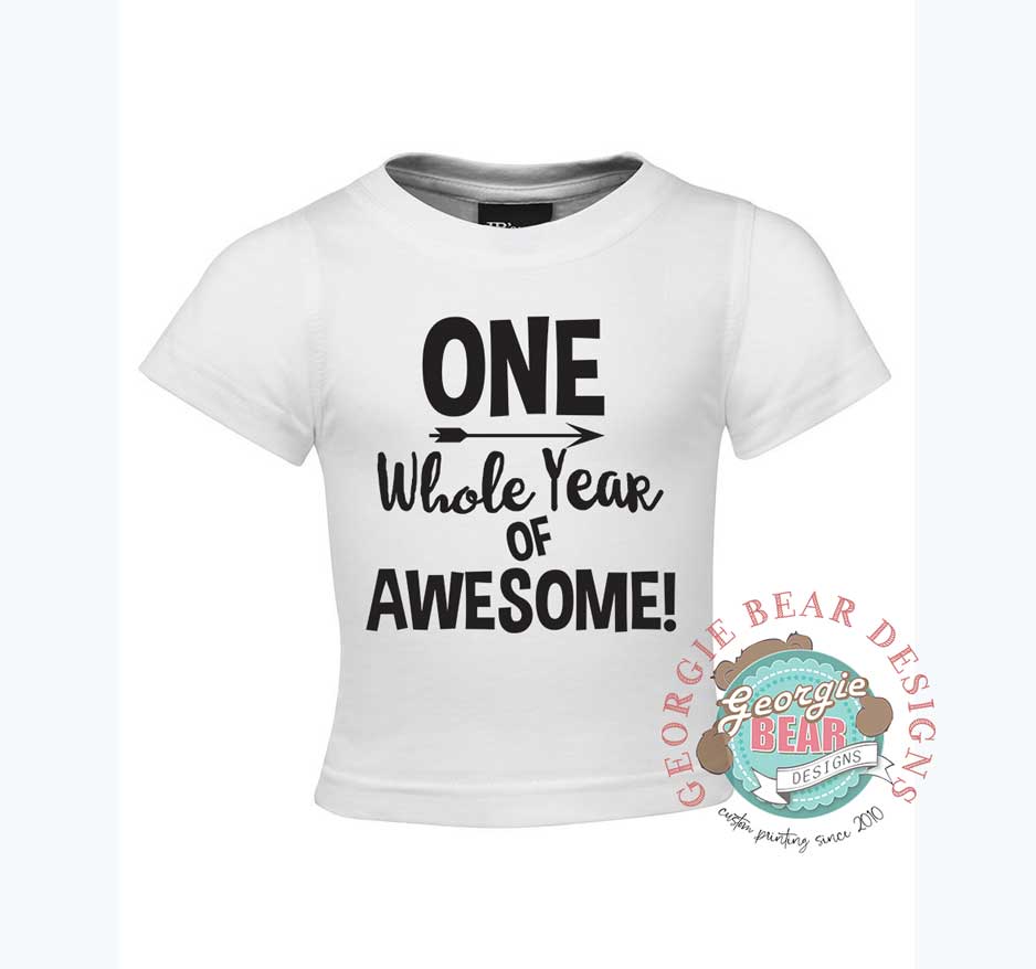 ONE Whole Year of Awesome, Birthday Baby White T-shirt