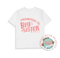 Promoted to Big Sister Kids White Tshirt